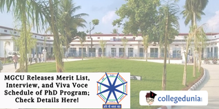 MGCU Releases Merit List, Interview, and Viva Voce Schedule of PhD Program; Check Details Here!